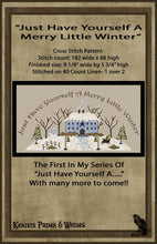 Load image into Gallery viewer, &quot;Just Have Yourself A Merry Little Winter&quot; -Cross Stitch Pattern-Instant Download
