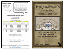 Load image into Gallery viewer, "Just Have Yourself A Merry Little Winter" -Cross Stitch Pattern- Printed & Mailed