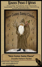 Load image into Gallery viewer, Here Comes Santa Clause- Doodle Pattern Packet -INSTANT DOWNLOAD - Kanikis