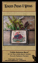 Load image into Gallery viewer, Little Autumn Barn- #1 In The Little Barn Series -PUNCH NEEDLE PATTERN--Printed And Mailed- Pattern Only - Kanikis