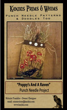 Load image into Gallery viewer, Poppy's & A Raven- Punch Needle Pattern- Digital Version - Kanikis