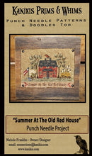 Load image into Gallery viewer, Summer At The Old Red House- Punch Needle Pattern- Mailed Version - Kanikis
