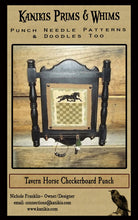 Load image into Gallery viewer, Tavern Horse Checkerboard Punch Needle Pattern- Mailed Version - Kanikis