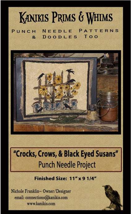 Crocks-Crows & Black Eyed Susans -PUNCH NEEDLE PATTERN- Printed And Mailed - Kanikis