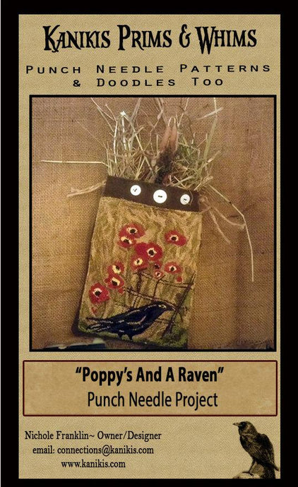 Poppy's & A Raven- Punch Needle Pattern- Mailed Version - Kanikis