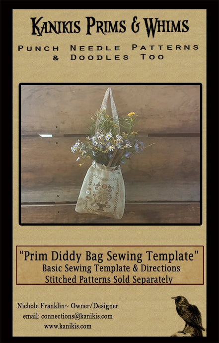 Prim Diddy Bag Sewing Template- Basic Pattern- Mailed Version - Kanikis