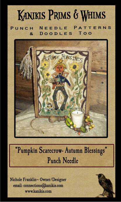 Pumpkin Scarecrow- Autumn Blessings- Fall Punch Needle Pattern- Printed Mailed Version - Kanikis