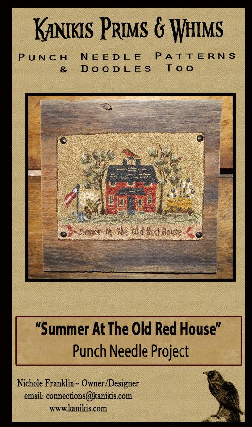 Summer At The Old Red House- Punch Needle Pattern- Mailed Version - Kanikis